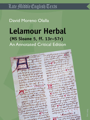 cover image of Lelamour Herbal (MS Sloane 5, ff. 13r–57r)
